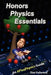 Honors Physics Essentials: An APlusPhysics Guide by Dan Fullerton