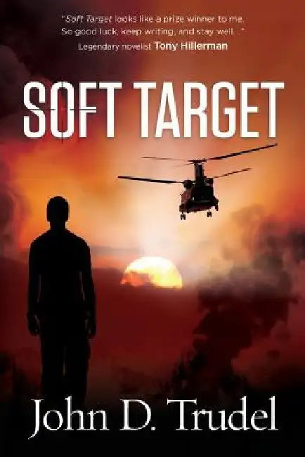 Soft Target: A Cybertech Thriller by John D. Trudel