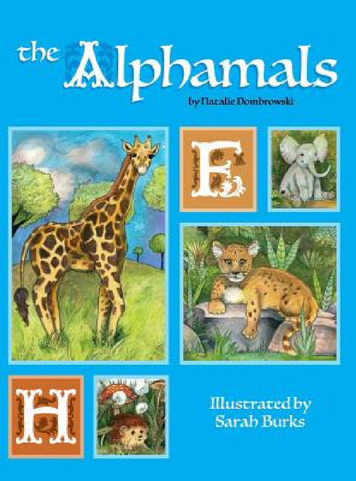 The Alphamals by Sarah Burks, Natalie Dombrowski