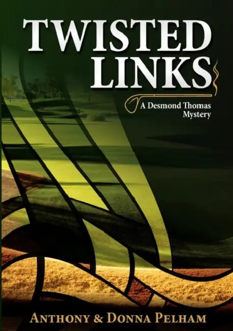Twisted Links by Anthony J. Pelham, Donna K. Pelham