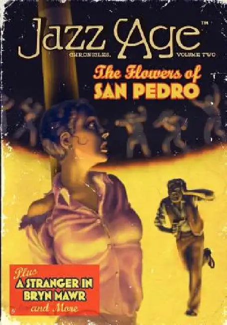 Jazz Age: Chronicles, Volume Two by Ted Slampyak