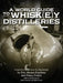 A World Guide to Whisk(e)y Distilleries by Eric Abram Zandona, Nancy Fraley, Bill Owens