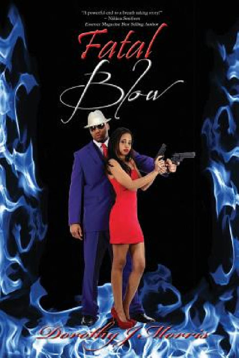 Fatal Blow by Dorothy J. Morris, Smithers Nikkea, Stevens Juan