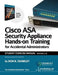 Cisco Asa Security Appliance Hands-On Training for Accidental Administrators: Student Exercise Manual by Don R. Crawley