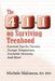 The 4-1-1 on Surviving Teenhood: Essential Tips for Parents: Teenage Temptations; Teachable Moments; and More! by Michele Sfakianos