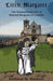 Little Margaret: The Extraordinary Life of Blessed Margaret of Castello by Kathleen M. Muldoon