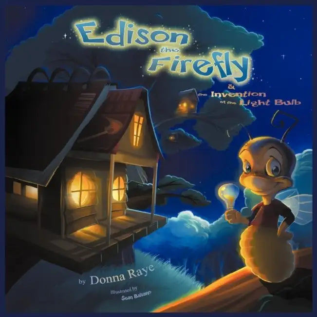 Edison the Firefly and the Invention of the Light Bulb (Multilingual Edition) by Donna Raye, Sean Balsano