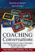 Coaching Conversations: How Anyone Can Use Proven Techniques To Breakthrough Personal and Business Barriers by Tina Frizzell-Jenkins