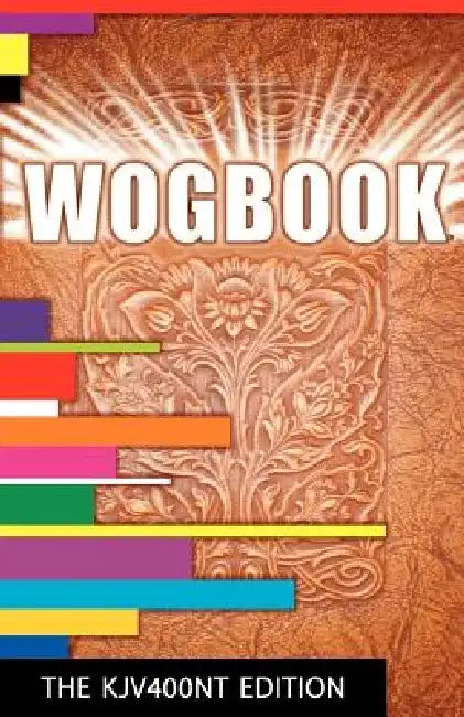 Wogbook - The Kjv400nt Edition by Randall Michael Mooney