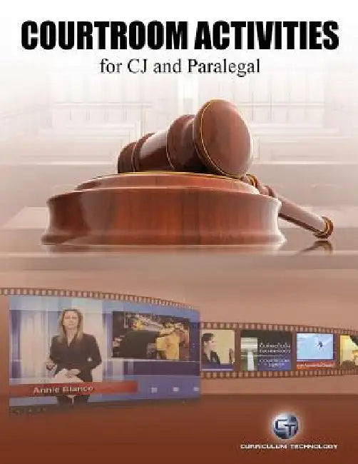 Courtroom Activities for Cj and Paralegal by Shel Silver, Daniel Byram, Brittany Nicol