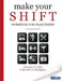 Make Your SHIFT Workbook For Franchisees by Terrance a. Coker
