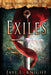Exiles by Jaye L. Knight