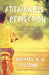 Attainable Perfection: Three Rarely Used Keys That Simplify Christian Maturity by Michael W. H. Holcomb