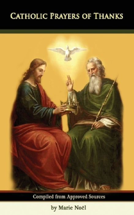 Catholic Prayers of Thanks by Marie Noel