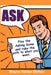 Ask Play the Asking Game and Take the Path to What You Want by Wayne Rollan Melton