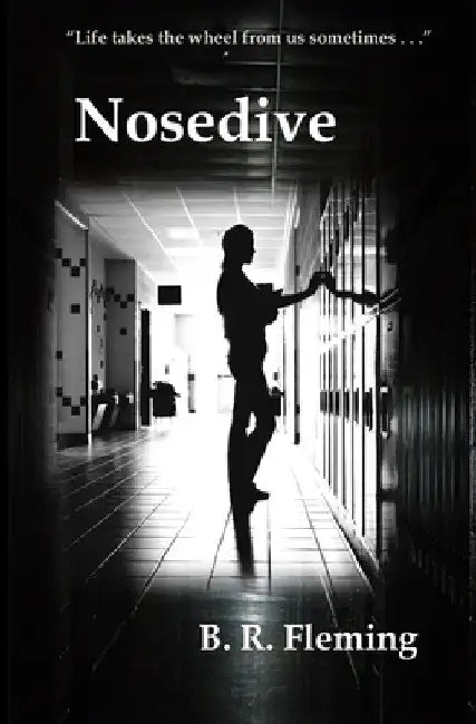 Nosedive by B. R. Fleming