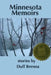 Minnesota Memoirs by Duff Brenna