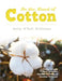 In The Land of Cotton by Dolly Williams