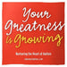 Your Greatness is Growing- Nurturing the Heart of Autism by Catherine Stafford