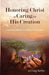 Honoring Christ in Caring for His Creation by Craig Sorley