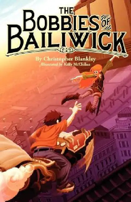 The Bobbies of Bailiwick by Kelly McClellan