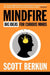 Mindfire: Big Ideas for Curious Minds by Scott Berkun