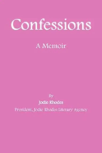 Confessions by Jodie Rhodes