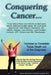 Conquering Cancer by John Lubecki D. C.