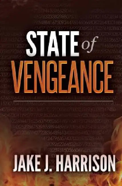 State of Vengeance by Jake J. Harrison