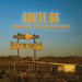 Route 66: Photographs and stories from the Mother Road by David Schneider, Bobbie Christmas