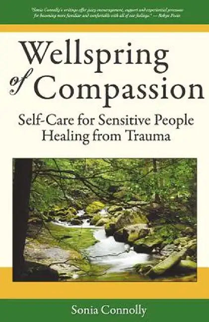 Wellspring of Compassion by Sonia Connolly