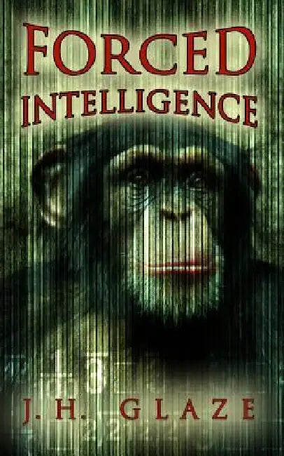Forced Intelligence by Susan Grimm