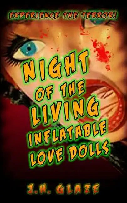 Night of the Living Inflatable Love Dolls by Susan Grimm