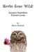 Herbs Gone Wild! Ancient Remedies Turned Loose by Diane Kidman