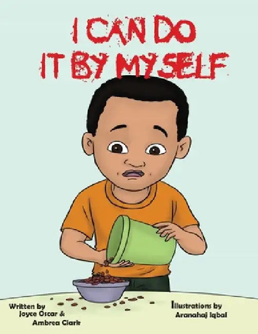 I Can Do it by Myself by Joyce Oscar