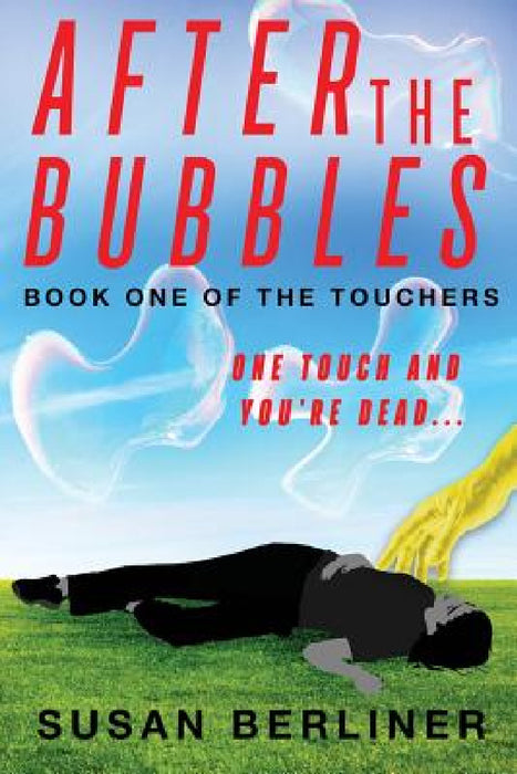 After the Bubbles by Susan Berliner