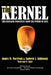 The Kernel: Life-Changing Principles from the Power of Ants by James M. Morrison, Andrew J. Siddoway