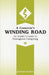 A Caregiver's Winding Road by Jeannie Thomas