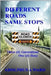 Different Roads Same Stops: Three (3) Generations One (1) Story by Adolphus Ambrose Ward