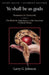 Study Guide - Student Edition - Ye shall be as gods - Humanism and Christianity - The Battle for Supremacy in the American Cultural Vision by Larry G. Johnson