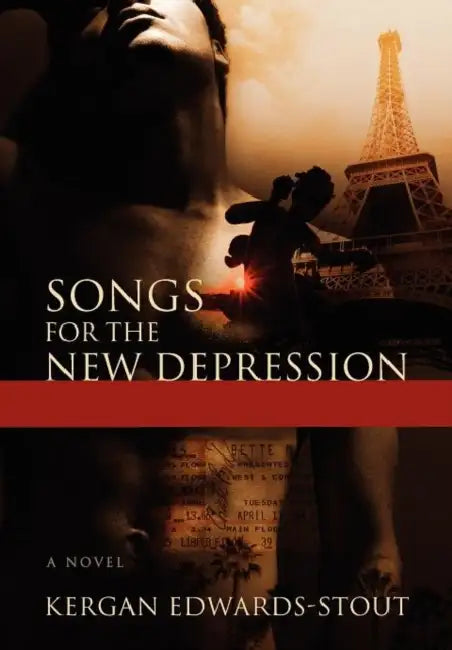Songs for the New Depression by Kergan Edwards-Stout