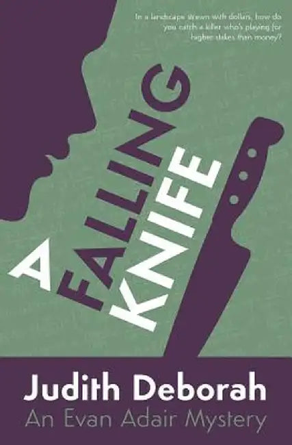 A Falling Knife by Judith Deborah
