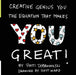 Creative Genius You: The Equation That Makes You Great! by Patti Dobrowolski, Scott Ward