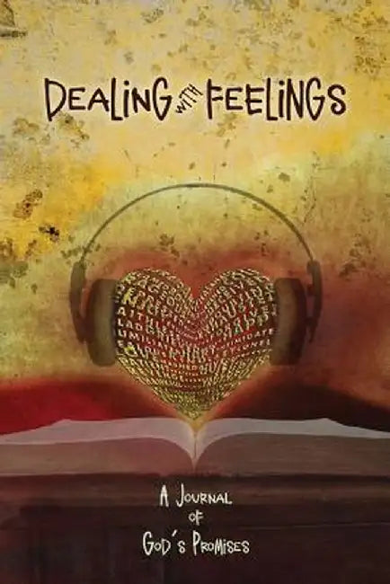 Dealing with Feelings, a Journal of God's Promises by Terri Fornear