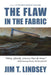 The Flaw in the Fabric: Book 1 of A Travellers Guide for Lost Souls by Seastorm Press Publisher