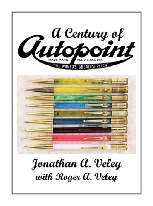 A Century of Autopoint by Jonathan A. Veley