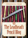 The Leadhead's Pencil Blog: Volume 7 by Jonathan A. Veley