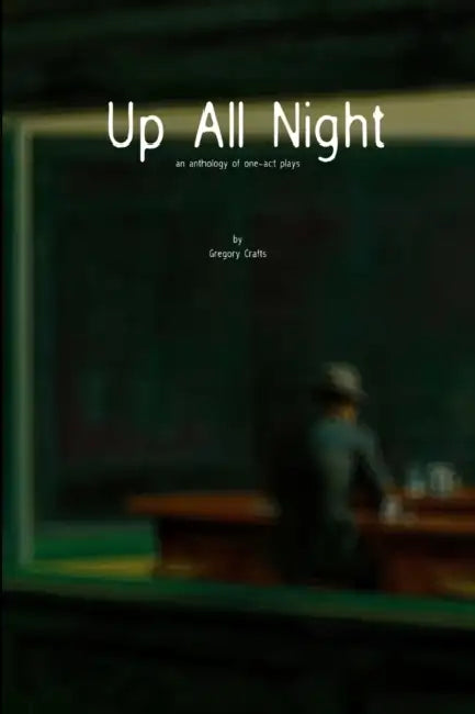 Up All Night by Gregory Crafts