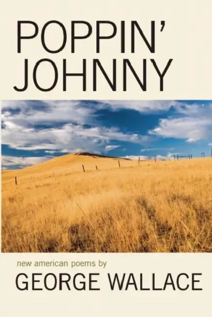 Poppin' Johnny by George Wallace
