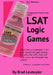 LSAT Logic Games: Everything You Need To Know by Christine Lord-Leutwyler